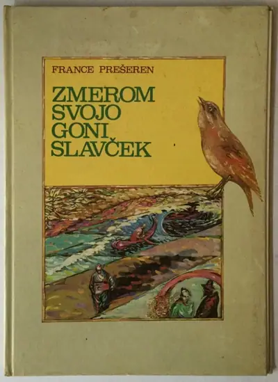 Naslovnica: Zmerom Svojo Goni Slavček