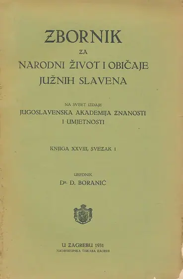 Naslovnica: Zbornik za narodni život i običaje Južnih Slavena. Knjiga XXVIII sv. 1/1931
