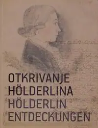 Naslovnica: OTKRIVANJE HOLDERLINA