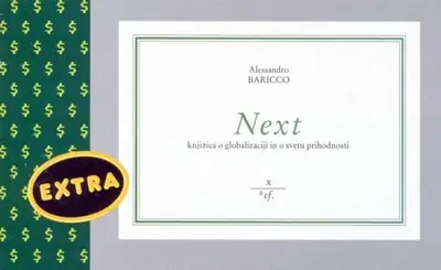 Naslovnica: Next: knjižica o globalizaciji in o svetu prihodnosti