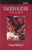 Naslovnica: NACIONALIZAM - ETIČKI POGLED