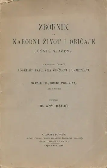 Naslovnica: Zbornik za narodni život i običaje Južnih Slavena Svezak III., druga polovina