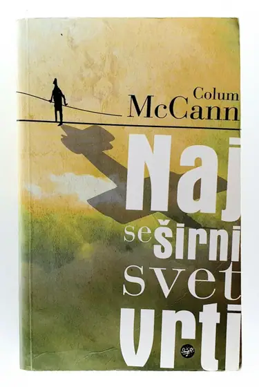 Naslovnica: Naj se širni svet vrti