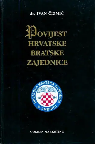Naslovnica: Povijest Hrvatske bratske zajednice