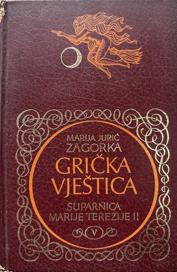 Naslovnica: Grička Vještica - Suparnica Marije Terezije 1-2
