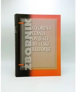 Naslovnica: Otvorena pitanja povijesti hrvatske filozofije