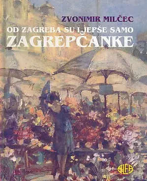 Naslovnica: Od Zagreba su ljepše samo Zagrepčanke