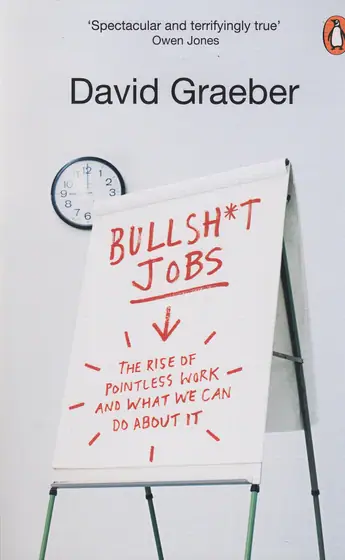 Naslovnica: Bullshit Jobs: The Rise of Pointless Work, and What We Can Do About It