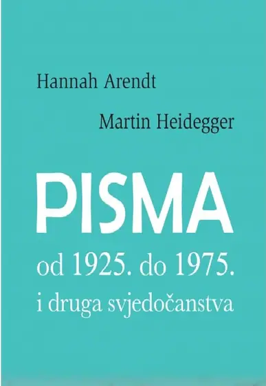 Naslovnica: Pisma od 1925. do 1975. i druga svjedočanstva