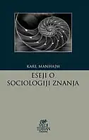 Naslovnica: Eseji o sociologiji znanja