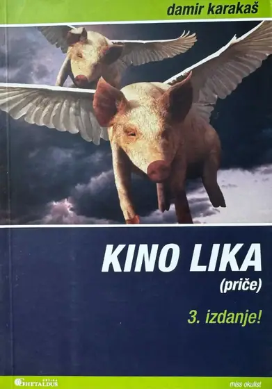 Naslovnica: KINO LIKA (PRIČE) 3. IZDANJE