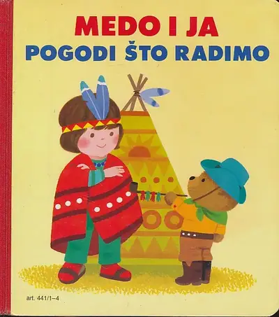 Naslovnica: Medo i ja - Pogodi što radim0