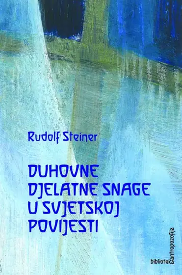 Naslovnica: Duhovne djelatne snage u svjetskoj povijesti (GA 222)