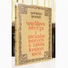Naslovnica: Wycliotova hereza i socijalni pokreti u Splitu krajem XIV. st.