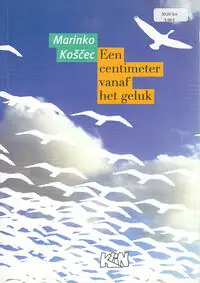 Naslovnica: EEN CENTIMETER VANAF HET GELUK (niz.)
