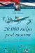 Naslovnica: 20.000 milja pod morem - 20.000 Leagues Under the Sea