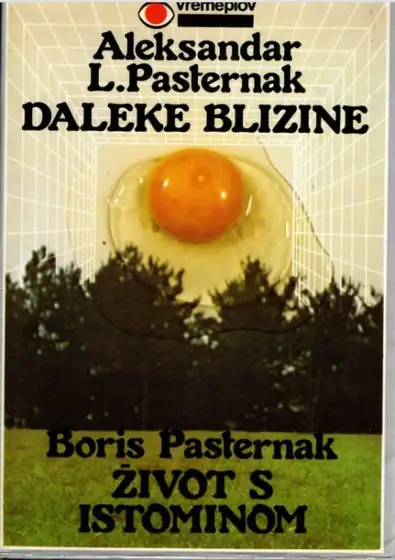 Naslovnica: Daleke blizine / Boris Pasternak: Život s Istominom