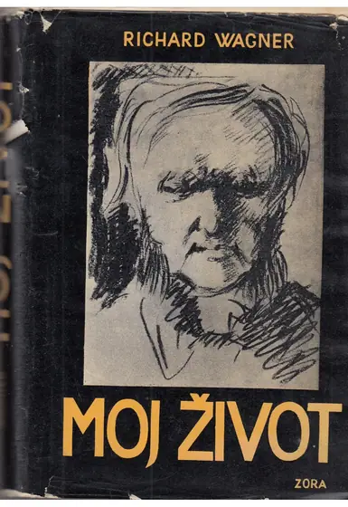 Naslovnica: MOJ ŽIVOT RICHARD WAGNER