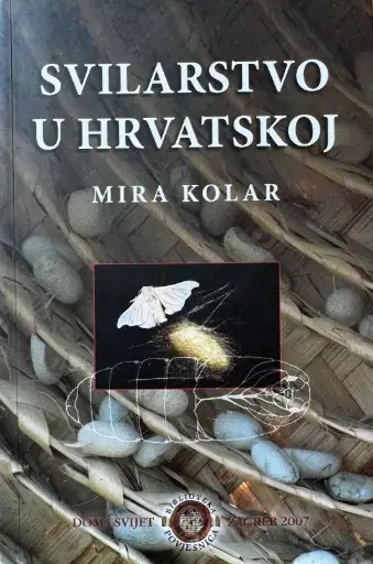 Naslovnica: Svilarstvo u Hrvatskoj