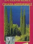 Naslovnica: Dalmazia. Croazia Meridionale. Guida turistica. Fotomonografia