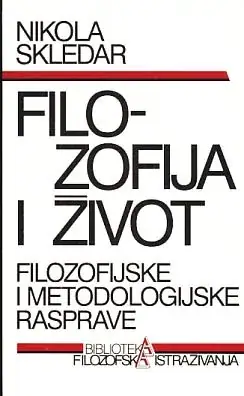 Naslovnica: Filozofija i život: filozofijske i metodologijske rasprave