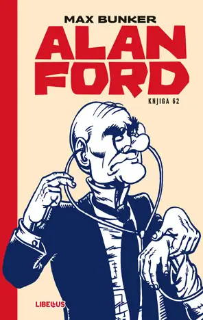 Naslovnica: Alan Ford 062: Umro je Broj Jedan / Sjećanje na dragog pokojnika / Trostruka igra
