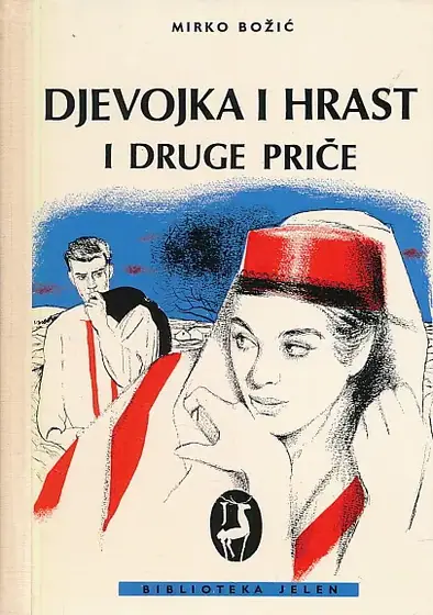 Naslovnica: Djevojka i hrast i druge priče