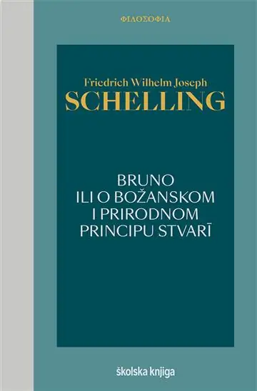 Naslovnica: Bruno ili o božanskom i prirodnom principu stvari. Razgovor - SVEZAK 1.
