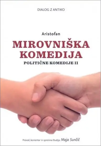 Naslovnica: Politične komedije II: Mirovniška komedija
