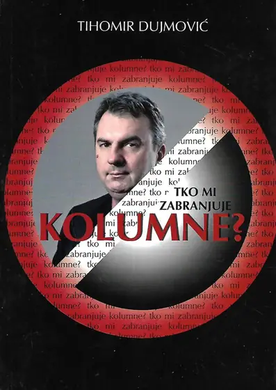 Naslovnica: Tko mi zabranjuje kolumne? (s potpisom)
