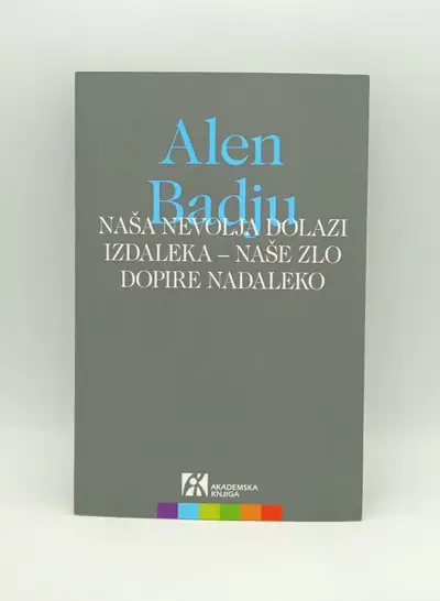 Naslovnica: Naša nevolja dolazi izdaleka - naše zlo dopire nadaleko