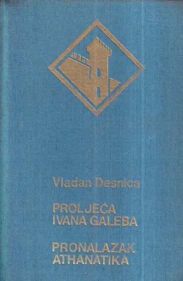 Naslovnica: Proljeće Ivana Galeba/Pronalazak Athanatika