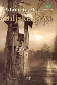 Naslovnica: DILJSKE PRIČE