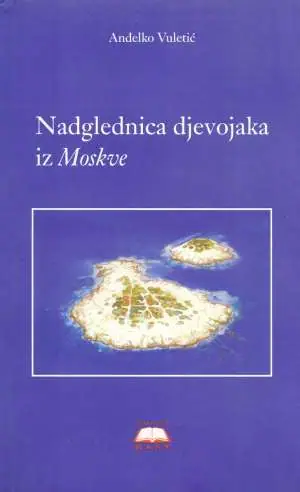 Naslovnica: Nadglednica djevojaka iz Moskve