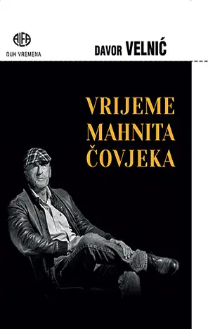 Naslovnica: Vrijeme mahnita čovjeka