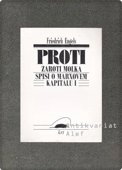 Naslovnica: Proti zaroti molka: spisi o Marxovem Kapitalu I