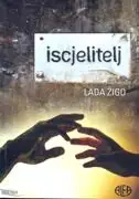 Naslovnica: ISCJELJITELJ