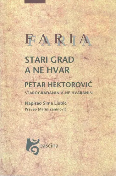 Naslovnica: FARIA, STARI GRAD, A NE HVAR