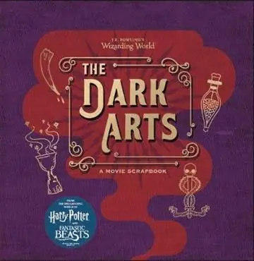 Naslovnica: J.K. Rowlings Wizarding World - The Dark Arts