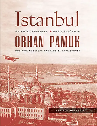 Naslovnica: Istanbul na fotografijama - Grad, sjećanja (2019)