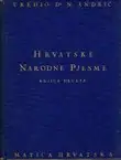 Naslovnica: Hrvatske narodne pjesme IX. Junačke pjesme VI. (historijske, krajiške i uskočke pjesme)