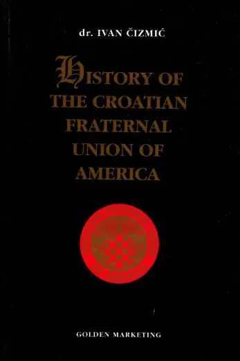 Naslovnica: History of the Croatian Fraternal Union of America