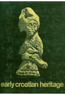 Naslovnica: EARLY CROATIAN HERITAGE