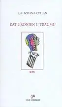 Naslovnica: Rat uronjen u traumu