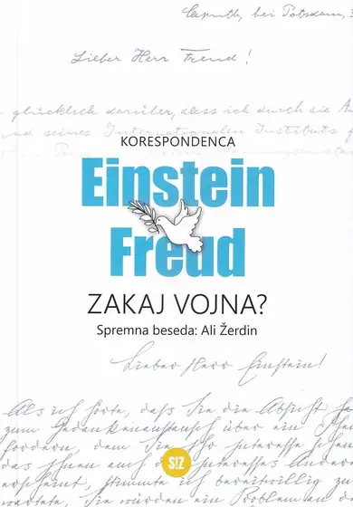 Naslovnica: Korespondenca Einstein Freud: Zakaj vojna?