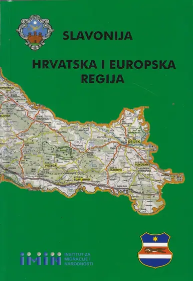 Naslovnica: SLAVONIJA-HRVATSKA I EUROPSKA REGIJA