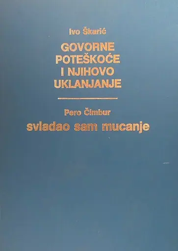 Naslovnica: Govorne poteškoće i njihovo uklanjanje, Savladao sam mucanje