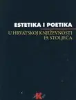 Naslovnica: Estetika i poetika u hrvatskoj književnosti 19. stoljeća