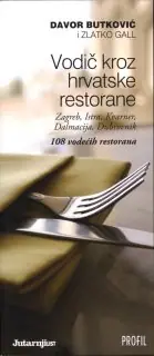 Naslovnica: VODIČ KROZ HRVATSKE RESTORANE: 108 vodećih restorana