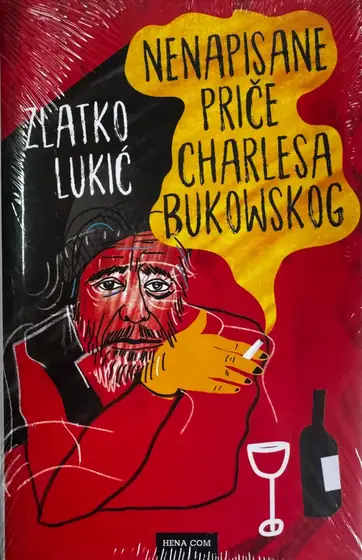 Naslovnica: Nenapisane priče Charlesa Bukowskog